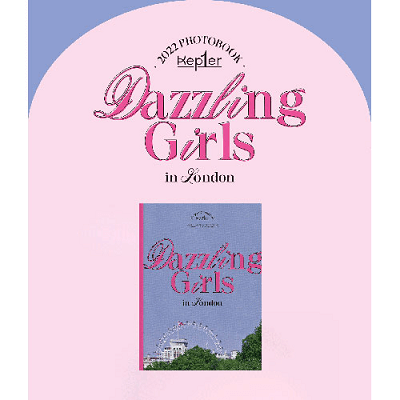 KEP1ER  2022 PHOTOBOOK DAZZLING GIRLS IN LONDON