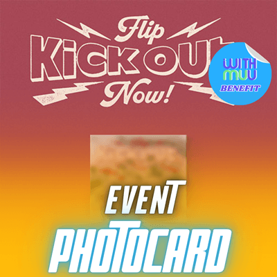 KICKFLIP 2ND MINI ALBUM KICK OUT, FLIP NOW!  DIGIPACK VER.  (GET READY VER.)    |   KPOP USA WITHMUU OFFICIAL  PHOTOCARD  (RANDOM 1 OUT OF 7)