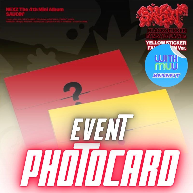 NEXZ 4TH MINI ALBUM SAUCIN'   (FANS ALBUM VER.)    |  KPOP USA WITHMUU OFFICIAL PHOTOCARD  (RANDOM 1 OUT OF 7)   [PRE]