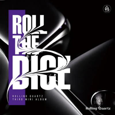 ROLLING QUARTZ 3RD MINI ALBUM ROLL THE DICE