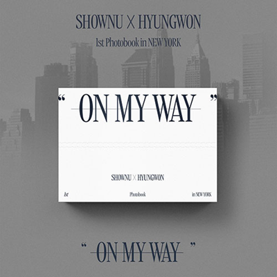 MONSTA X SHOWNU X HYUNGWON 1ST PHOTOBOOK IN NEWYORK   ON MY WAY