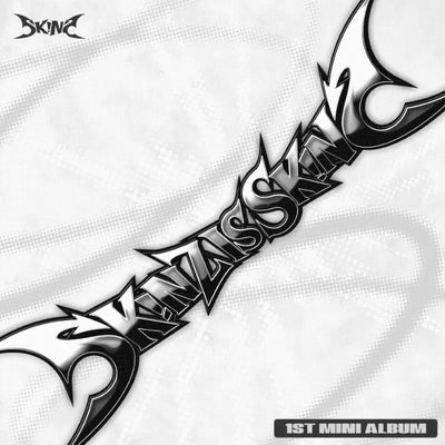 SKINZ 1ST MINI ALBUM SKINZ IS SKINZ