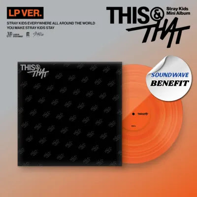 STRAY KIDS MINI ALBUM THIS & THAT  (LP VER.)     |  SOUNDWAVE OFFICIAL PHOTOCARD INCLUDED PER ALBUM (RANDOM 1 OUT OF 8)          [PRE]